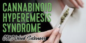 Cannabinoid Hyperemesis Syndrome – CHS Weed Sickness - Oro House