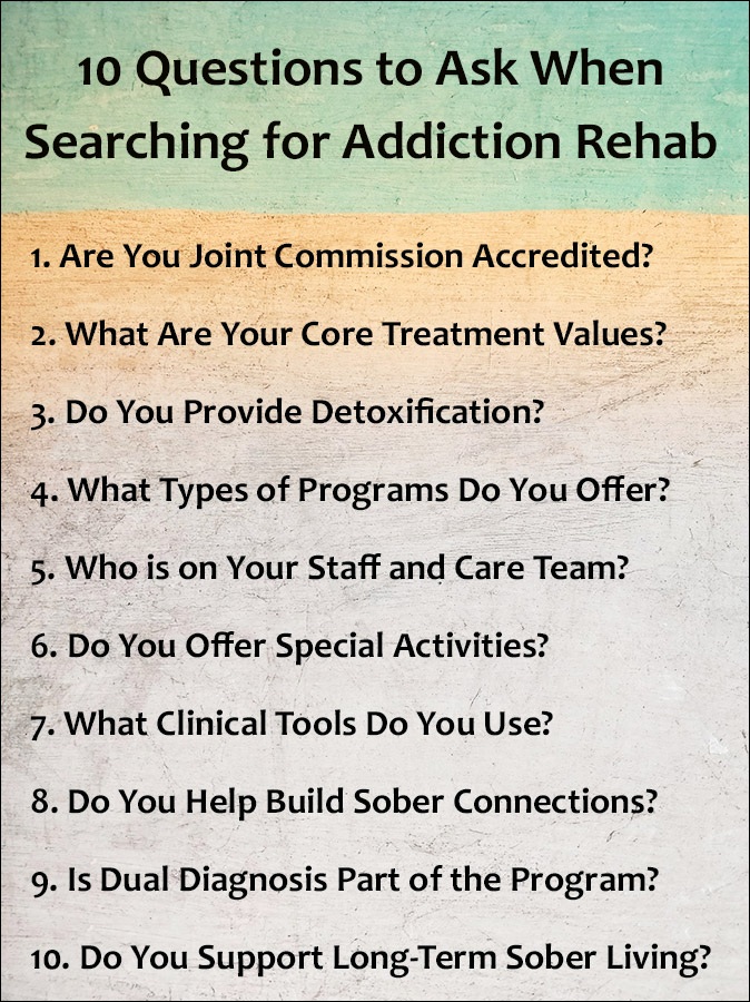 10 Questions To Ask When Searching For Addiction Rehab Oro House