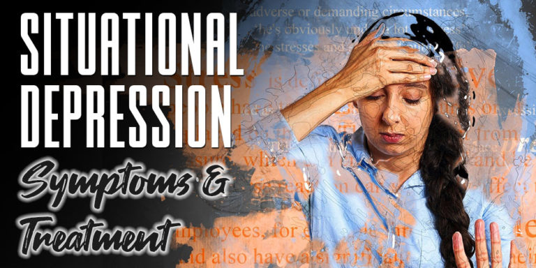 Situational Depression Symptoms And Treatment Oro Recovery 6584